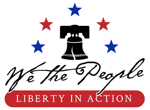 We the People - Liberty In Action