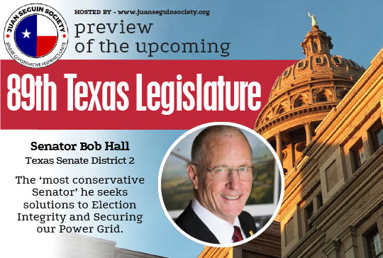 Senator Bob Hall presentation – 89th Texas Legislative preview
