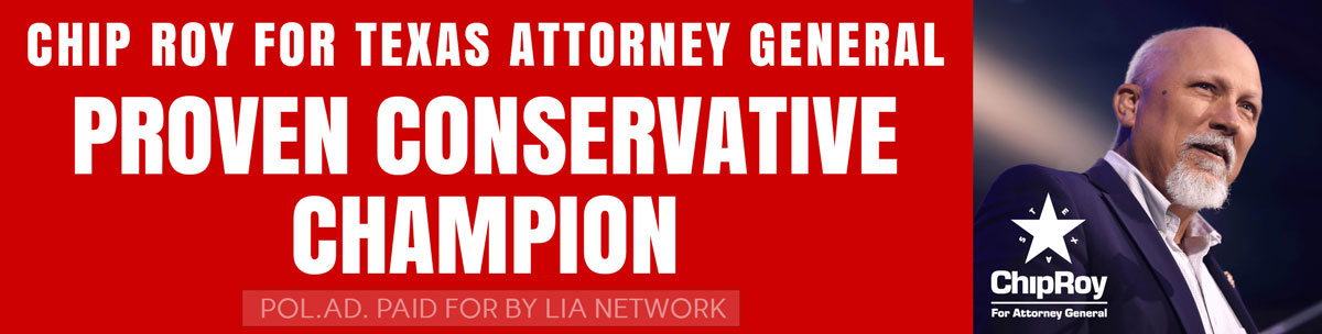 Chip-Roy-for-TX-AG Vote Chip Roy for Texas Attorney General